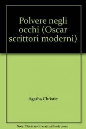 book cover of Polvere negli occhi by Agatha Christie