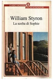 book cover of La scelta di Sophie by William Styron