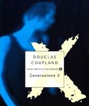 book cover of Generazione X by Douglas Coupland
