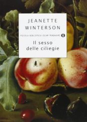 book cover of Il sesso delle ciliegie by Jeanette Winterson