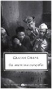 book cover of Un americano tranquillo by Graham Greene