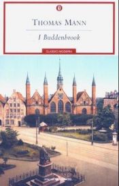 book cover of I Buddenbrook. Decadenza di una famiglia by Thomas Mann