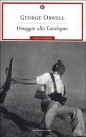 book cover of Omaggio alla Catalogna by George Orwell