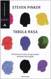 book cover of Tabula rasa. Perché non è vero che gli uomini nascono tutti uguali by Steven Pinker