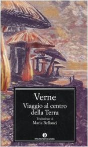 book cover of Viaggio al centro della Terra by Jules Verne