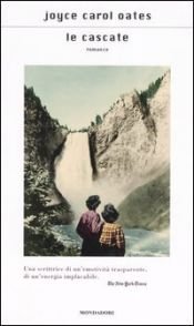 book cover of Le cascate by Joyce Carol Oates