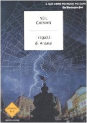 book cover of I ragazzi di Anansi by Neil Gaiman