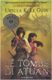 book cover of Le tombe di Atuan by Ursula K. Le Guin