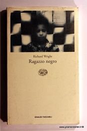book cover of Ragazzo negro by Richard Wright
