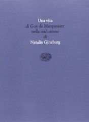 book cover of Una vita by Guy de Maupassant