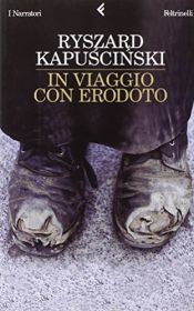 book cover of In viaggio con Erodoto by Ryszard Kapuscinski