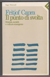book cover of Il punto di svolta. Scienza, società e cultura emergente by Fritjof Capra