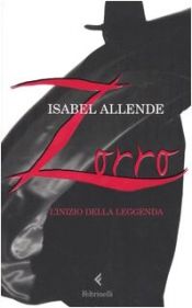 book cover of Zorro. L'inizio della leggenda by Isabel Allende