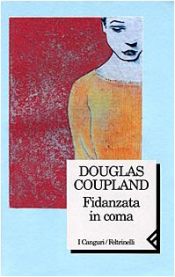 book cover of Fidanzata in coma by Douglas Coupland