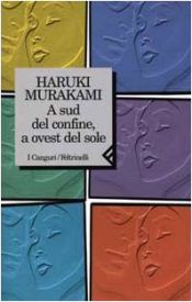book cover of A sud del confine, a ovest del sole by Haruki Murakami