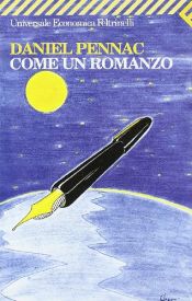 book cover of Come un Romanzo (Universale Economica Feltrinelli) by Daniel Pennac