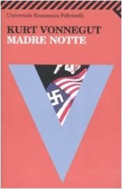 book cover of Madre notte by Kurt Vonnegut