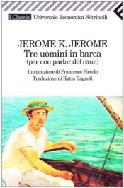 book cover of Tre uomini in barca by Jerome K. Jerome