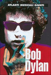 book cover of Bob Dylan by Rizzi Cesare