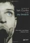 Così vicino, così lontano: la storia di Ian Curtis e dei Joy Division
