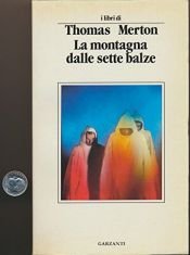 book cover of La montagna dalle sette balze by Thomas Merton
