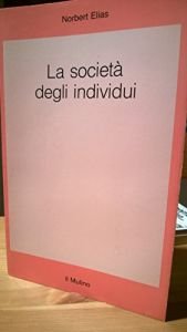 book cover of La società degli individui by Norbert Elias