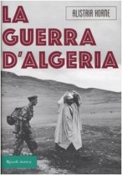book cover of La Guerra D'Algeria by Alistair Horne