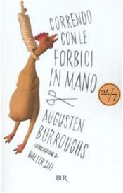 book cover of Correndo con le forbici in mano by Augusten Burroughs