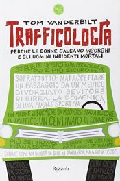 book cover of Trafficologia by Tom Vanderbilt