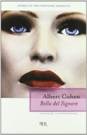 book cover of Bella del signore by Albert Cohen