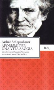 book cover of Aforismi per una vita saggia by Arthur Schopenhauer