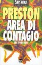 book cover of Area di contagio by Richard Preston