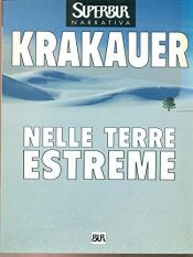 book cover of Nelle terre estreme by Jon Krakauer