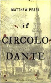 book cover of Il Circolo Dante by Matthew Pearl
