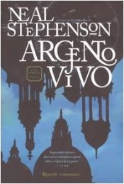 book cover of Argento vivo by Neal Stephenson