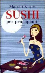 book cover of Sushi per principianti by Marian Keyes