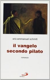 book cover of Il vangelo secondo Pilato by Éric-Emmanuel Schmitt