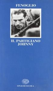 book cover of Il partigiano Johnny by Beppe Fenoglio