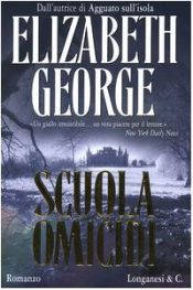 book cover of Scuola omicidi by Elizabeth George