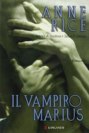 book cover of Il vampiro Marius by Anne Rice