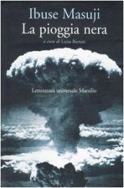 book cover of La pioggia nera by Masuji Ibuse