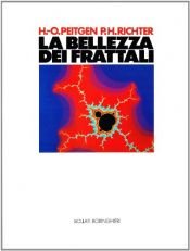 book cover of La bellezza dei frattali: Immagini di sistemi dinamici complessi by Heinz-Otto Peitgen