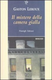 book cover of Il mistero della camera gialla by Gaston Leroux