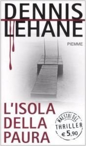 book cover of L'isola della paura by Dennis Lehane