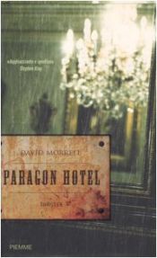 book cover of Paragon hotel by David Morrell