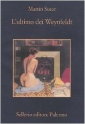 book cover of L' ultimo dei Weynfeldt by Suter Martin