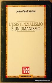 book cover of L'esistenzialismo è un umanismo by Jean-Paul Sartre
