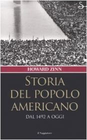book cover of Storia del popolo americano dal 1492 a oggi by Howard Zinn