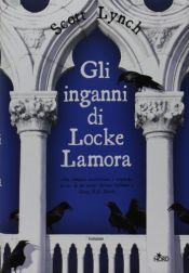 book cover of Gli inganni di Locke Lamora by Scott Lynch
