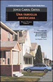 book cover of Una famiglia americana by Joyce Carol Oates
